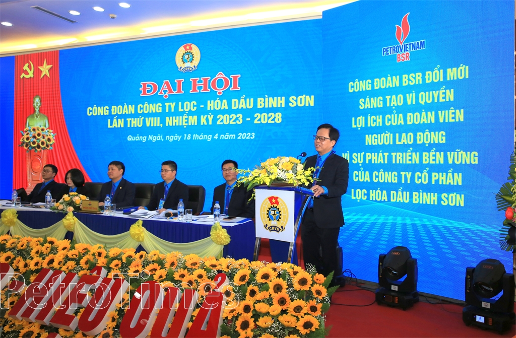 Công đoàn BSR tổ chức Đại hội đại biểu lần thứ VIII, nhiệm kỳ 2023-2028