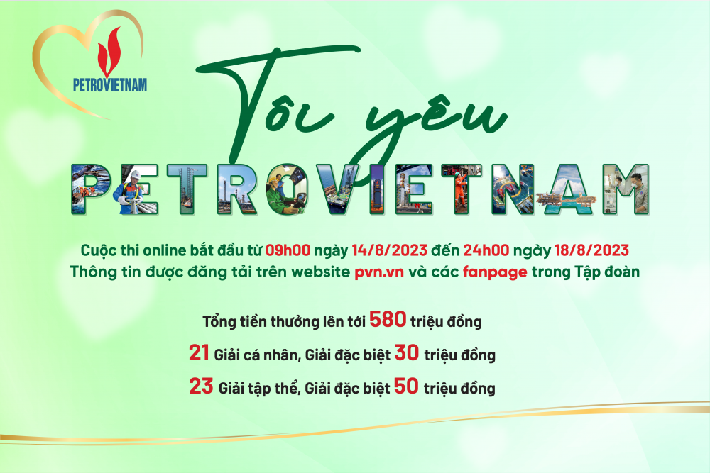Petrovietnam tổ chức cuộc thi “Tôi yêu Petrovietnam” Petrovietnam tổ chức cuộc thi “Tôi yêu Petrovietnam”