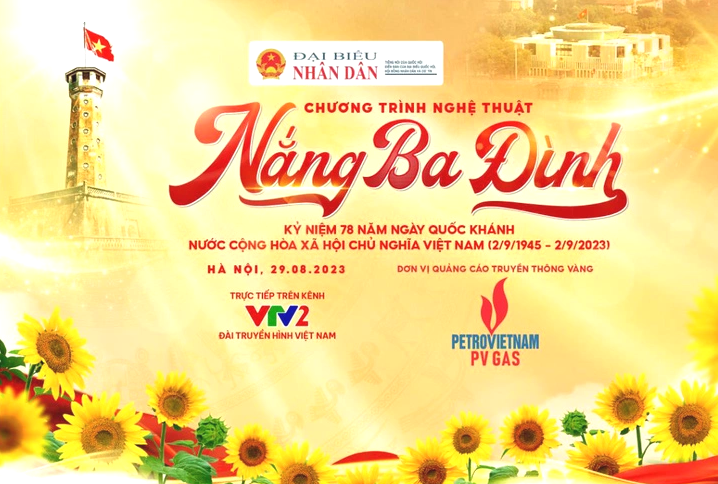 Tái hiện mùa thu lịch sử qua chương trình nghệ thuật đặc biệt “Nắng Ba Đình” Tái hiện mùa thu lịch sử qua chương trình nghệ thuật đặc biệt “Nắng Ba Đình”