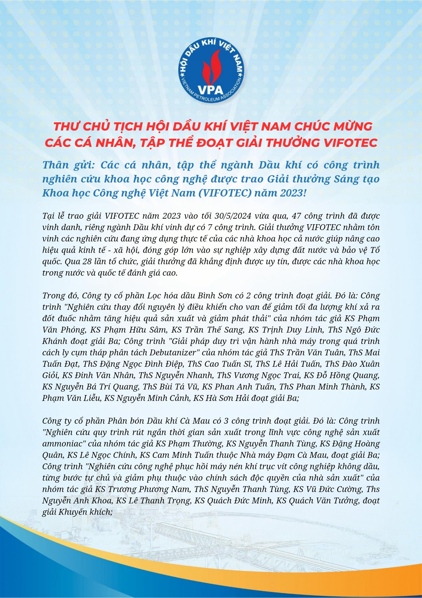 Thư Chủ tịch Hội Dầu khí Việt Nam chúc mừng các cá nhân, tập thể đoạt Giải thưởng VIFOTEC Thư Chủ tịch Hội Dầu khí Việt Nam chúc mừng các cá nhân, tập thể đoạt Giải thưởng VIFOTEC