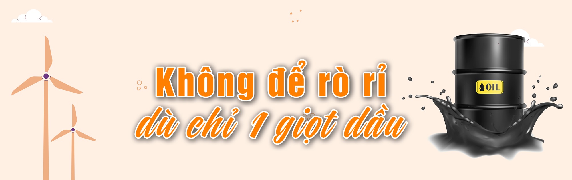 [P-Magazine] Kỳ II: Gần 6.000 ngày “thất nghiệp” của những người ứng phó tràn dầu