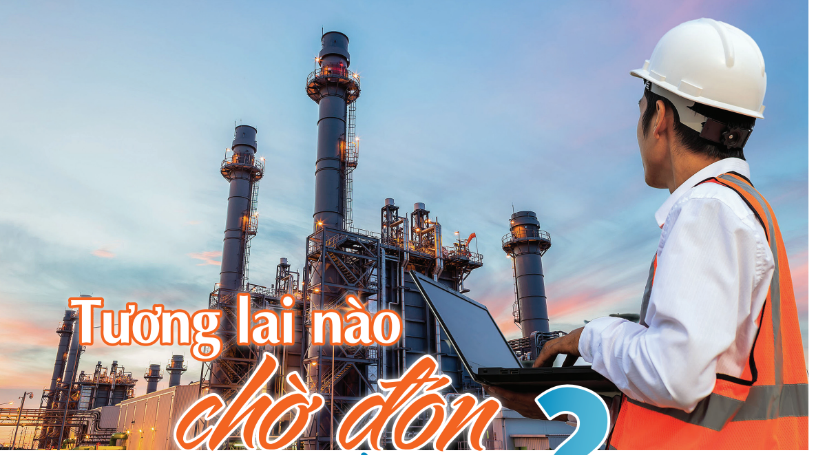 Tương lai nào chờ đón ngành Dầu mỏ? Tương lai nào chờ đón ngành Dầu mỏ?