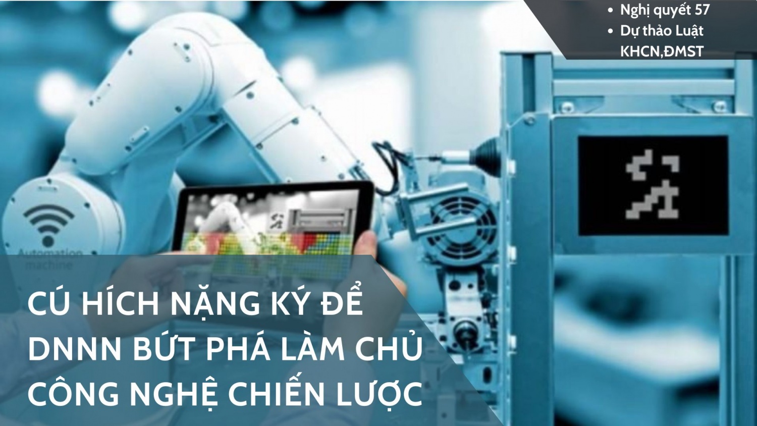 Cú hích để doanh nghiệp Nhà nước bứt phá, làm chủ công nghệ chiến lược Cú hích để doanh nghiệp Nhà nước bứt phá, làm chủ công nghệ chiến lược
