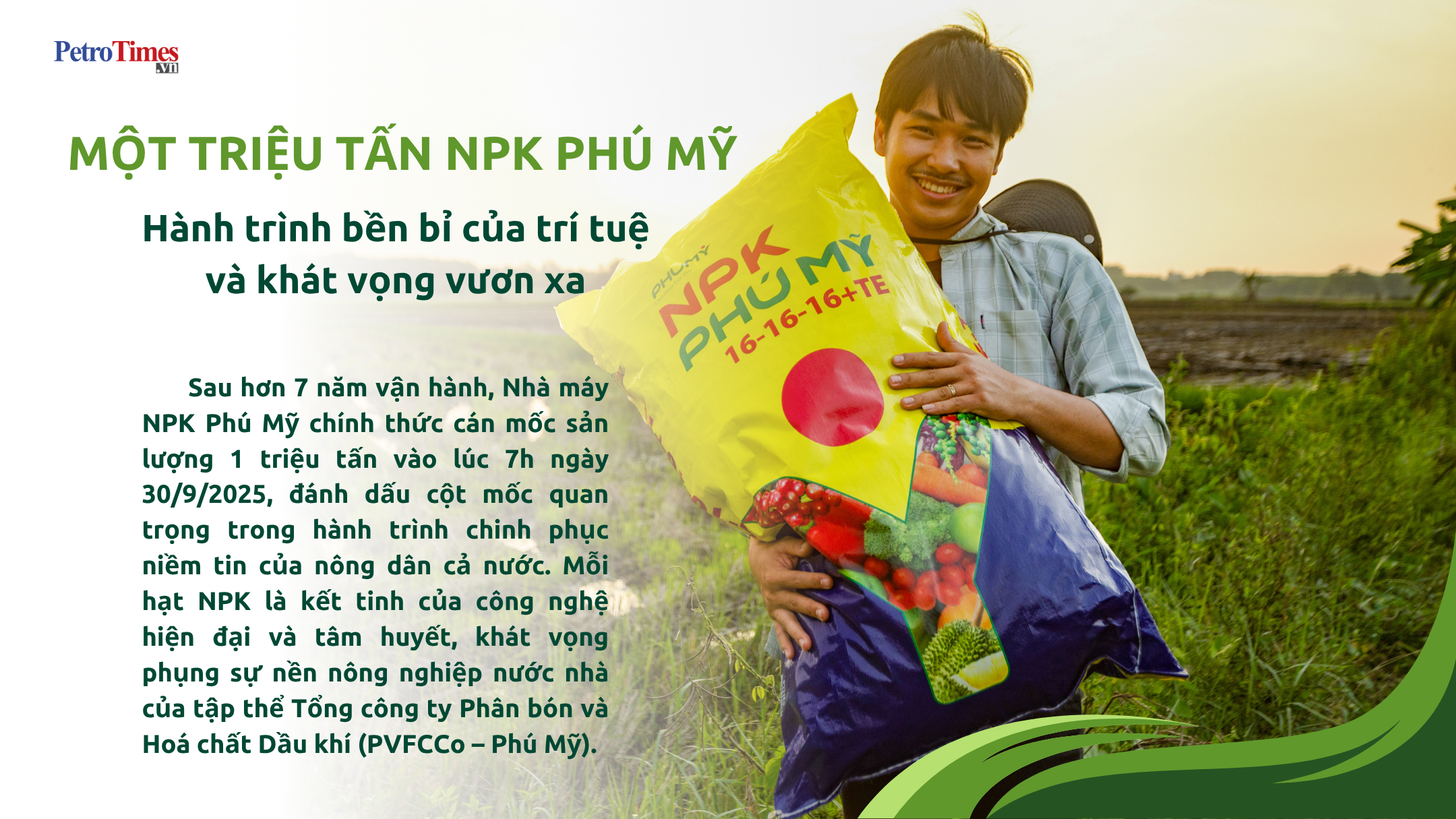 [P-Magazine] 1 triệu tấn NPK Phú Mỹ: Hành trình bền bỉ của trí tuệ và khát vọng vươn xa