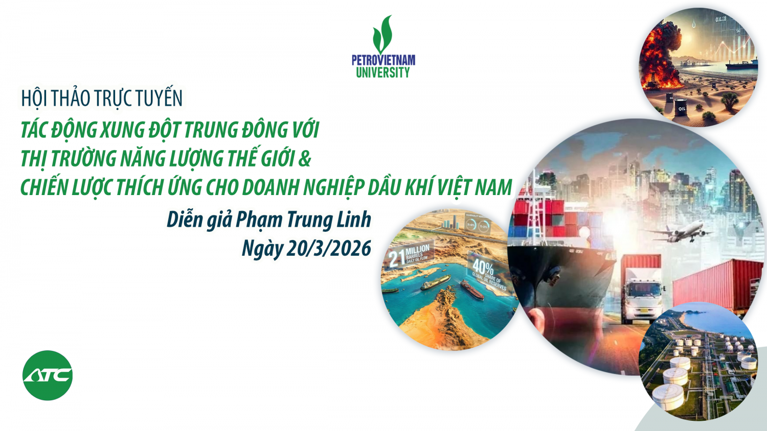 PVU tổ chức thành công Hội thảo về tác động của xung đột
Trung Đông đối với thị trường năng lượng toàn cầu
