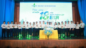 18 năm BSR: “Con người làm nên vị thế trung tâm lọc hóa dầu Việt Nam”