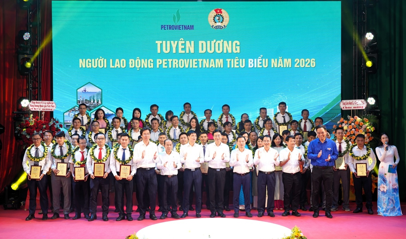 Tuyên dương NLĐ Petrovietnam tiêu biểu - Khởi động Tháng Công nhân, Tháng hành động về ATVSLĐ năm 2026