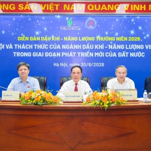 Diễn đàn Dầu khí - Năng lượng 2026: Định vị tầm vóc mới cho Petrovietnam