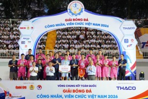 Đội bóng Công đoàn Petrovietnam đạt giải Nhì tại Giải bóng đá công nhân, viên chức Việt Nam 2026