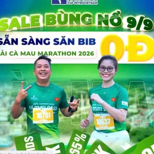 Cà Mau Marathon 2026 - Cúp PETROVIETNAM triển khai chương trình ưu đãi đặc biệt trong ngày 9/9