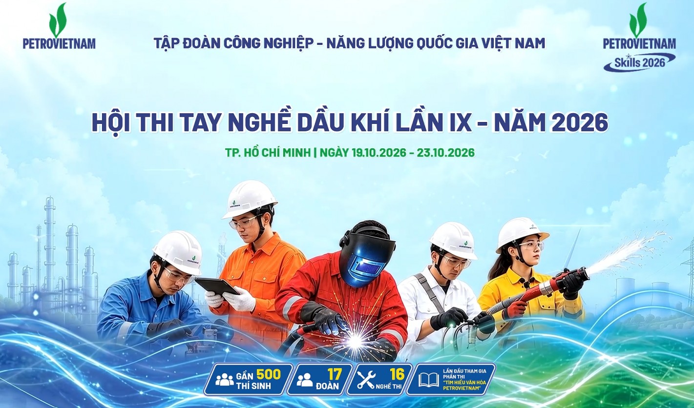 [VIDEO] Hội thi Tay nghề Dầu khí 2026: Rèn luyện kỹ năng, nâng cao chất lượng nguồn nhân lực