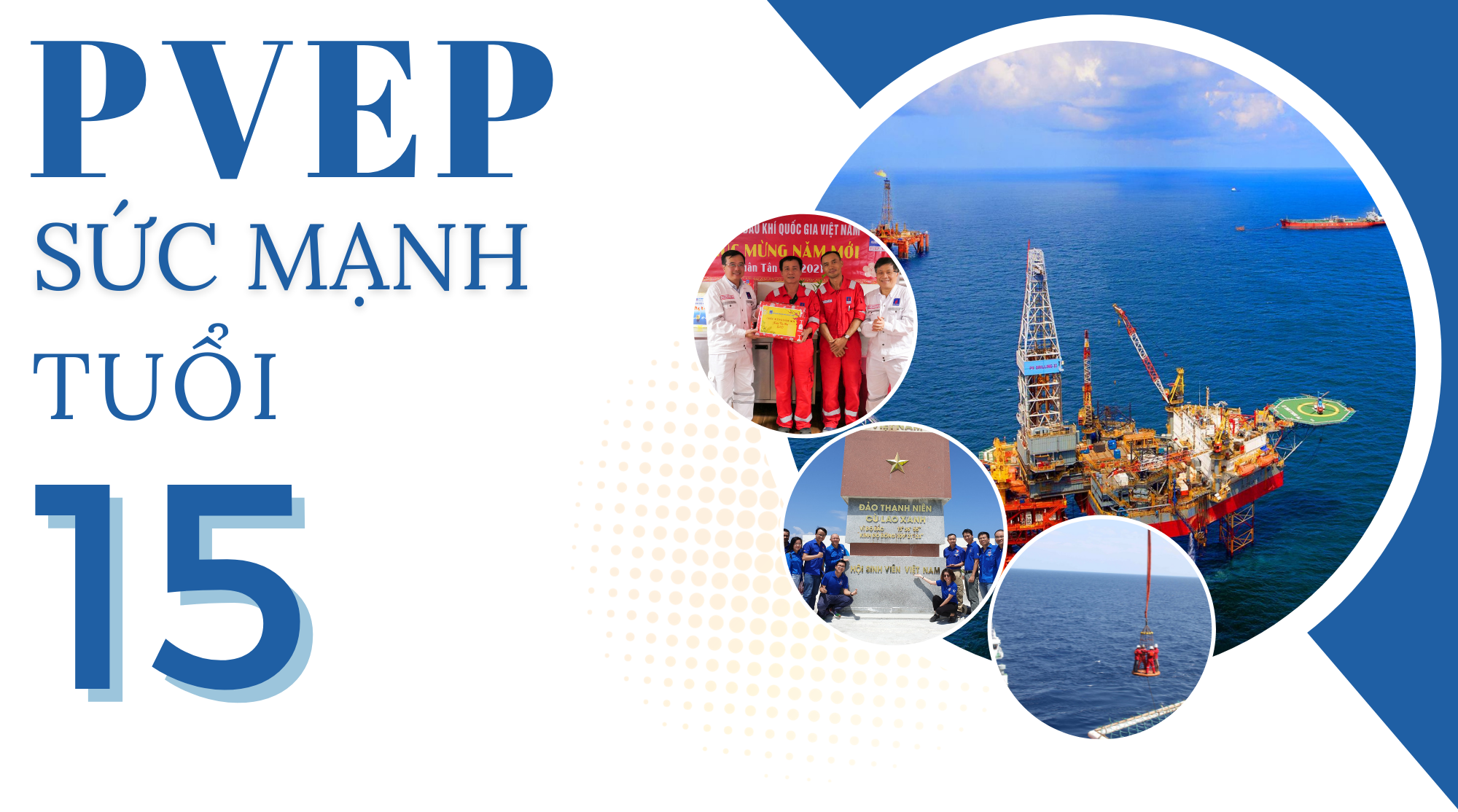 [E-Magazine] PVEP - Sức mạnh tuổi 15