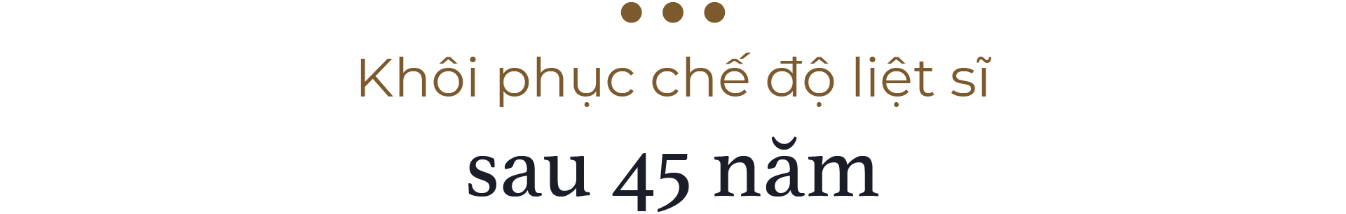 Hành trình 25 năm tìm cha là liệt sĩ - 5