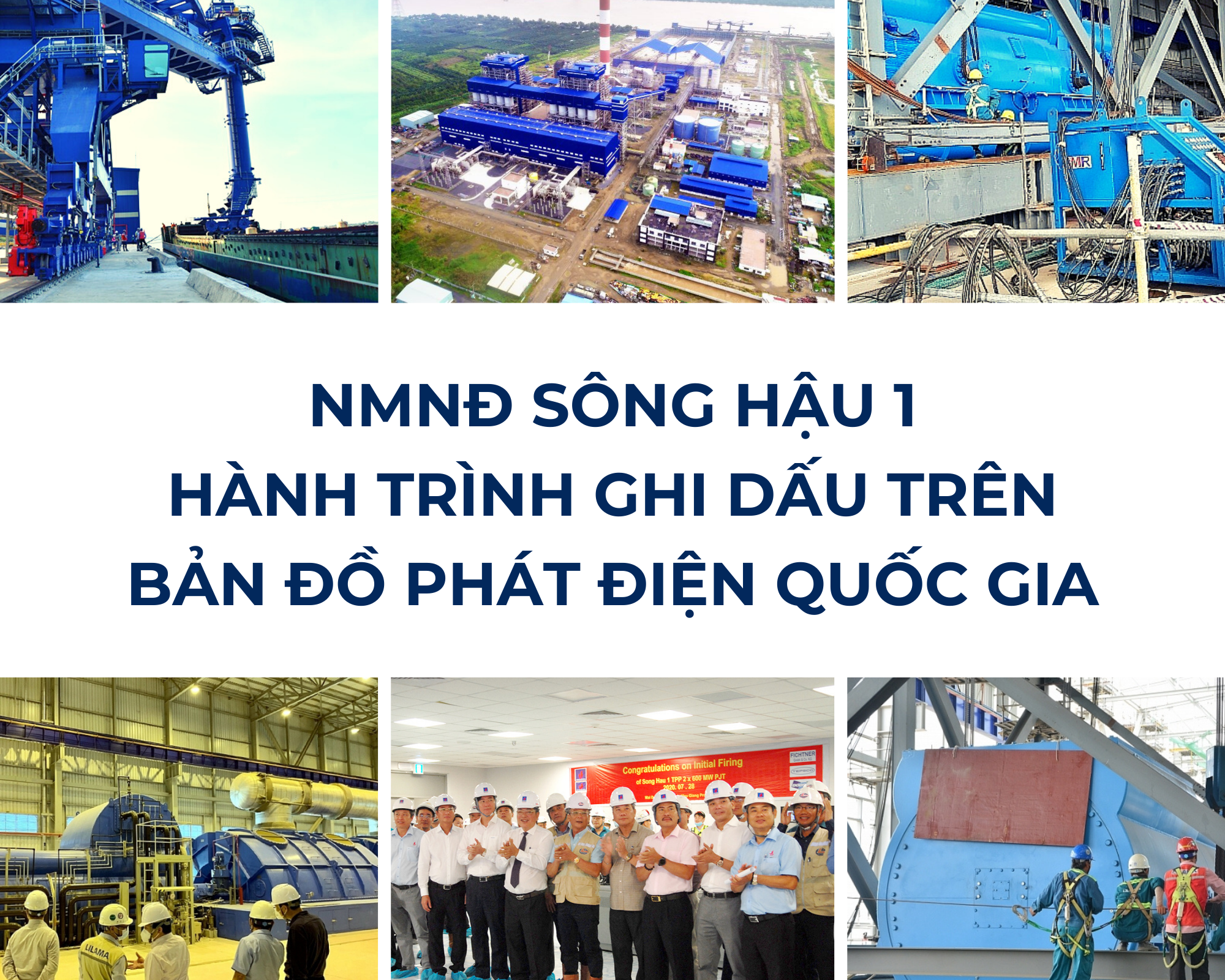 [E-Magazine] NMNĐ Sông Hậu 1: Hành trình ghi dấu trên bản đồ phát điện quốc gia