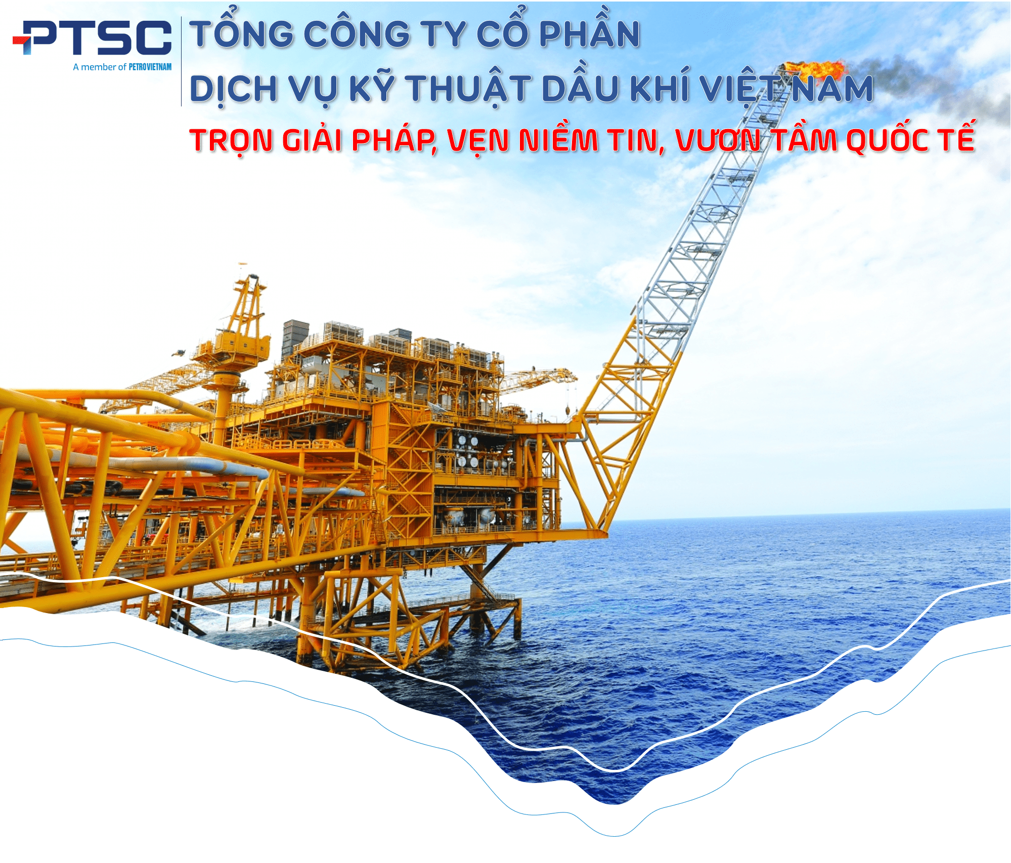 [E-Magazine] PTSC: Trọn giải pháp, vẹn niềm tin, vươn tầm quốc tế