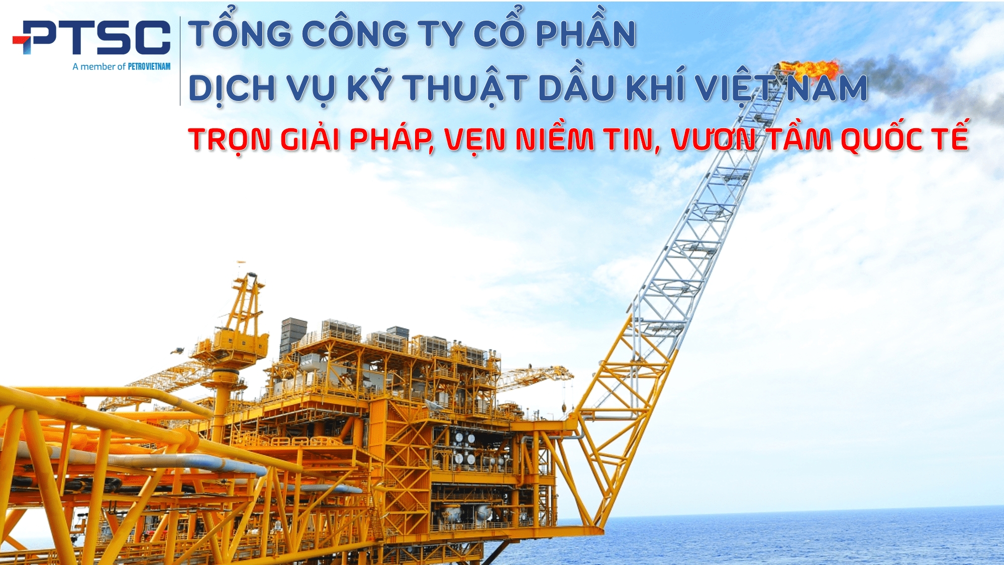 [E-Magazine] PTSC: Trọn giải pháp, vẹn niềm tin, vươn tầm quốc tế