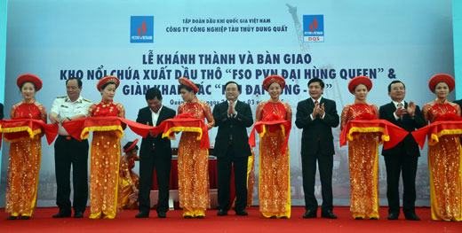 Tổ chức Lễ khánh thành và bàn giao kho nổi chứa xuất dầu thô “FSO PVN ĐẠI HÙNG QUEEN”  và giàn khai thác “FPU ĐẠI HÙNG – 01”