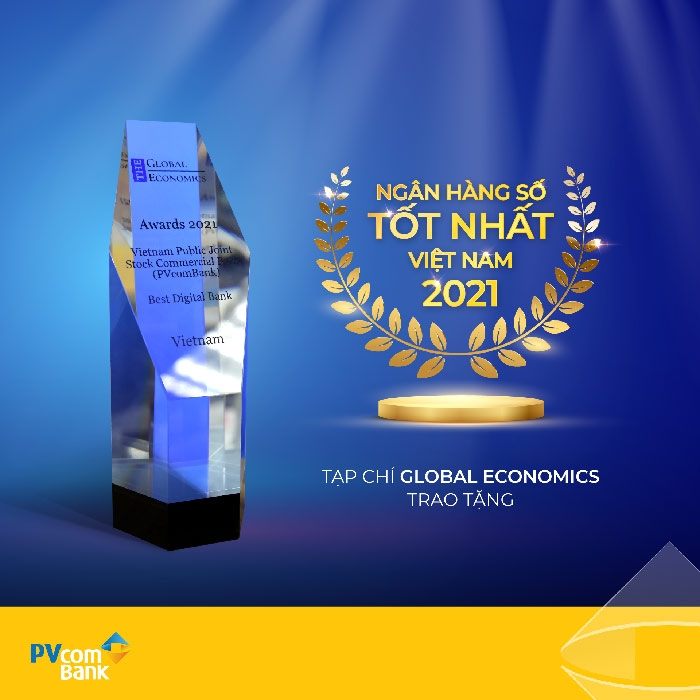 Tạp chí Global Economics vinh danh PVCombank là ngâng hàng số tốt nhất Việt Nam 2021 Tạp chí Global Economics vinh danh PVCombank là ngân hàng số tốt nhất Việt Nam 2021