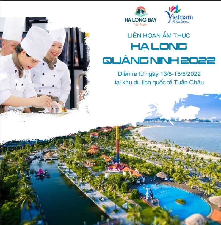 Ngày 13/5: Khai mạc Liên hoan ẩm thực Hạ Long - Quảng Ninh 2022 Ngày 13/5: Khai mạc Liên hoan ẩm thực Hạ Long - Quảng Ninh 2022