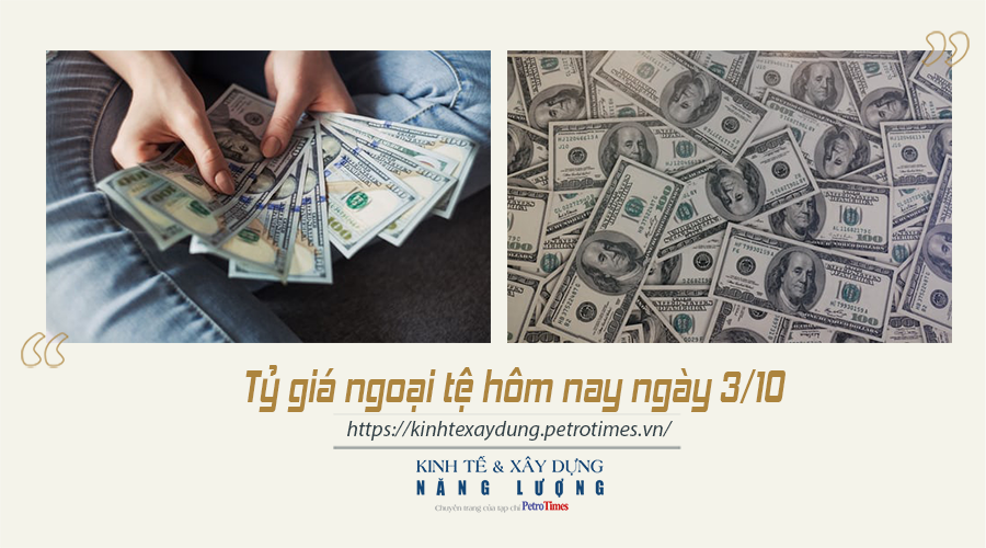 Tỷ giá ngoại tệ hôm nay ngày 3/10: Đồng USD chững lại