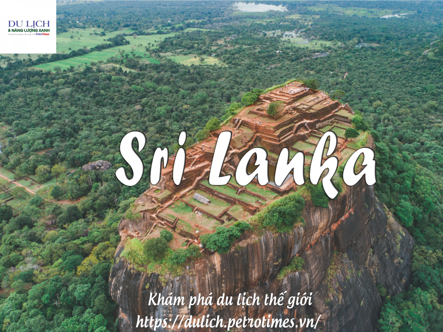 Sri Lanka - Trái tim Ấn Độ Dương Sri Lanka - Trái tim Ấn Độ Dương