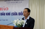 Luật Dầu khí (sửa đổi) cần hoàn thiện các quy định liên quan hợp đồng dầu khí